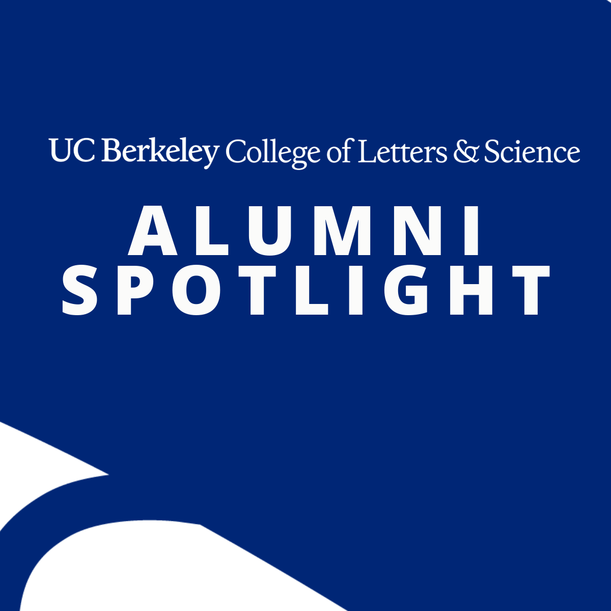 Blue background with white text: L&S Alumni Spotlight