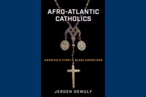  America's First Black Christians. Jeroen Dewulf.